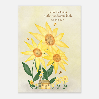 Look to Jesus Sunflowers Illustration (5"x7″ Art Print)